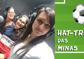 Hat-Trick das Minas 002 –  24ª rodada do Brasileirão!