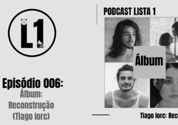 Lista 1 006 – Álbum: Reconstrução (Tiago Iorc)