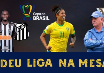 Deu Liga na Mesa 010 – 9ª Rodada do Brasileirão e Seleção Brasileira